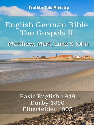 cover image of English German Bible II--The Gospels--Matthew, Mark, Luke and John